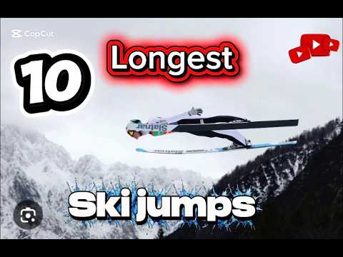 Top 10 longest ski jumps (2025)