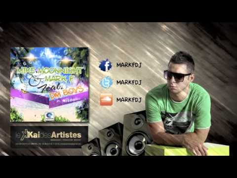 Mark F & Mike Moonnight feat. DM Boys - A Festa Começou (Original Mix)