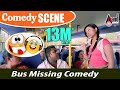 Golden Queen Amulya Bus Missing Comedy Scene Male R Chandru Tejas Jessie Gift