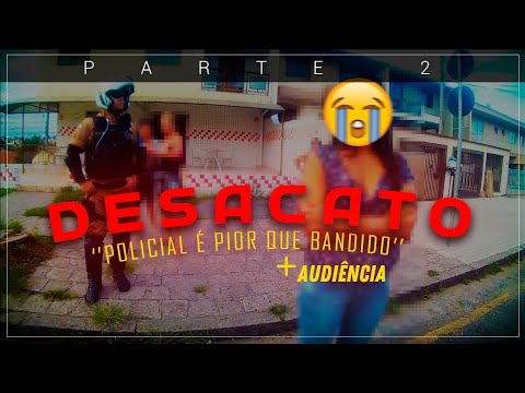 PMPR - "POLICIAL É PIOR QUE BANDIDO" - PART 2 - SEM LIMITES PARA MENTIR.