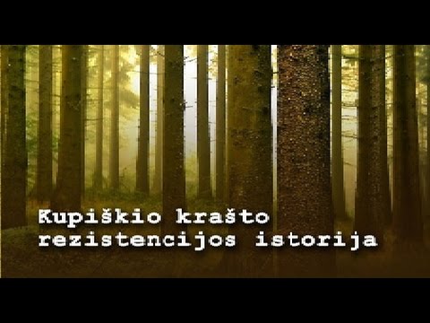 "Kupiškio krašto rezistencijos istorija". Rež. Vilija Morkūnaitė