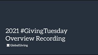 2021 #GivingTuesday Campaign: Brief Overview