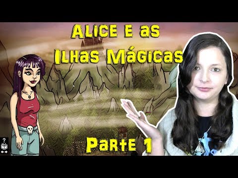 ALICE E AS ILHAS M�GICAS #1 - YouTube