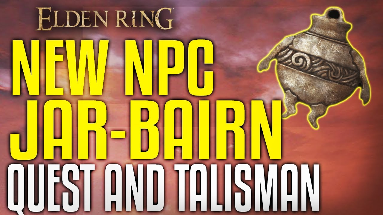 Elden Ring JAR-BAIRN QUEST & LOCATION Guide | Companion Jar Talisman