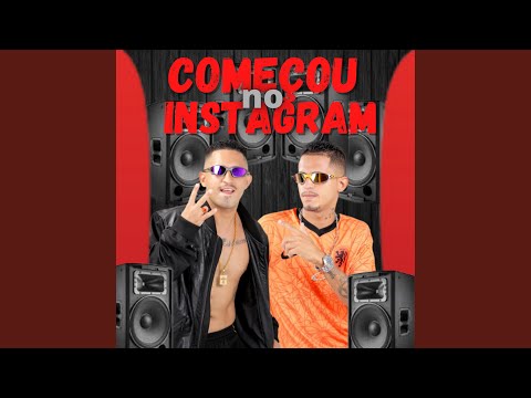 Começou no Instagram