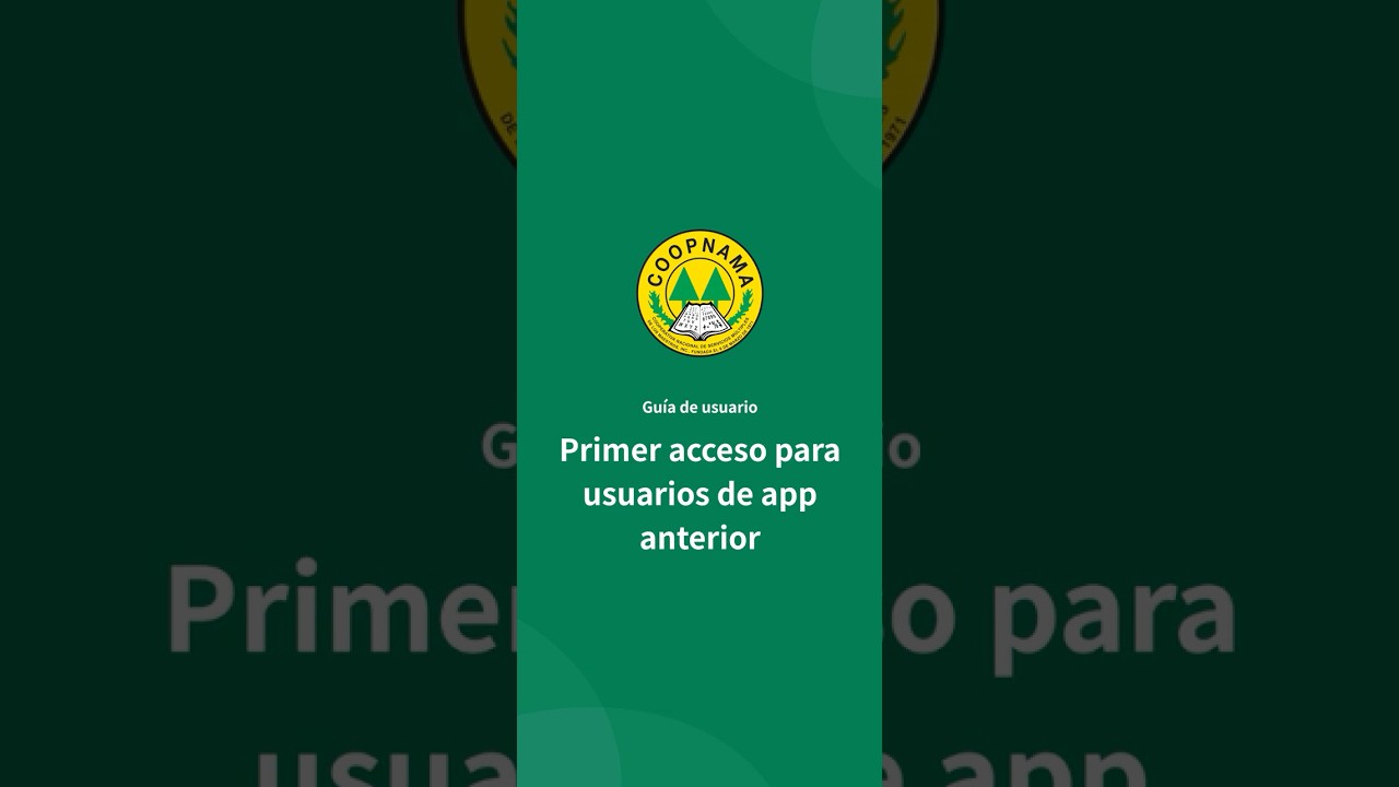 Primer acceso para usuarios de la app anterior