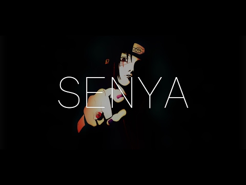 Naruto Shippuden - Senya | Itachi Theme (Matt Houston Remix) Video