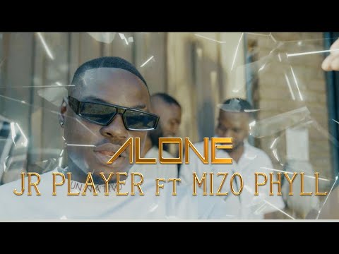 JR Player - Alone (Official Music Video) Feat. Mizo Phyll & Prefer Wi'ce