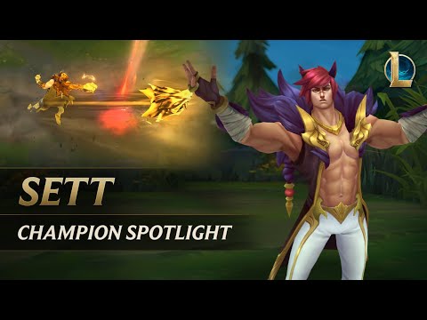 Sett Champion Spotlight | Gameplay - League of Legends