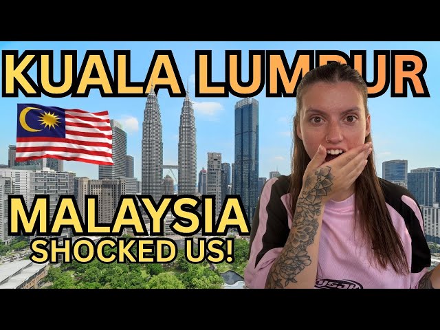 Travel vlog - FIRST TIME IN MALAYSIA 🇲🇾 KUALA LUMPUR SHOCKED US!!