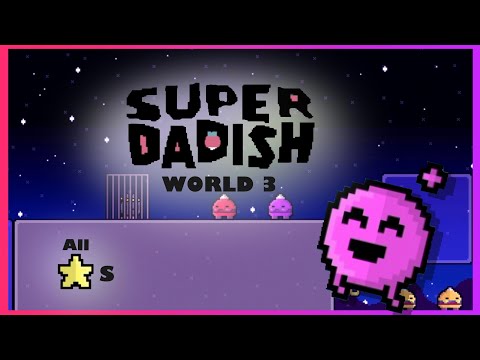 Super Dadish - World 3 Complete Walkthrough ( All Stars ) ( No Deaths )