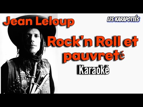 Rock n roll et pauvreté - Jean Leloup
