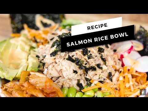How To Make: Salmon Rice Bowl