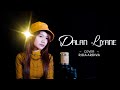 DALAN LIYANE RIDA ARDIVA COVER