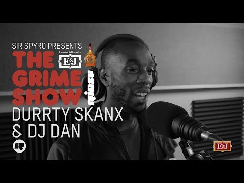 Grime Show: Durrty Skanx & DJ Dan (D Double E)