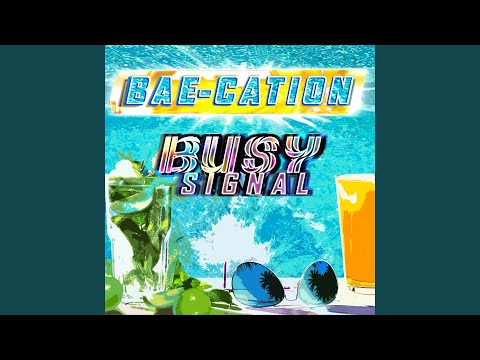Video thumbnail for Bae-Cation (Radio Edit)