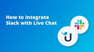 Live Chat With Your Customers from Slack – Userlike &amp; Slack