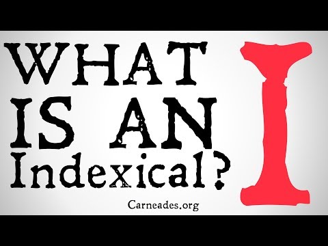What is an Indexical? (Philosophical Definition)
