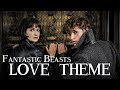 Fantastic Beasts | Love Theme Suite