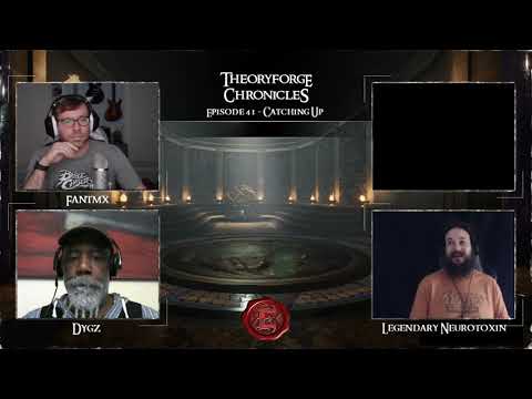Theoryforge Chronicles: Episode 41 - Catching Up