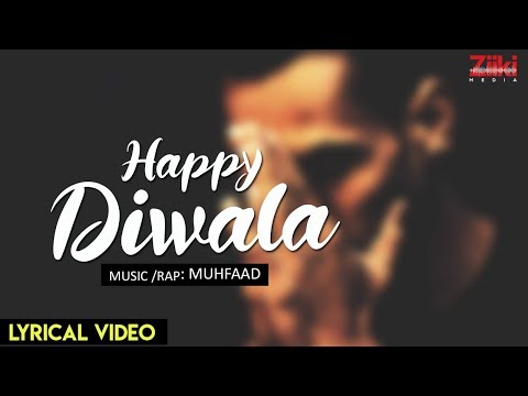 Muhfaad | Happy Diwala | Lyrics Video | Hindi Rap