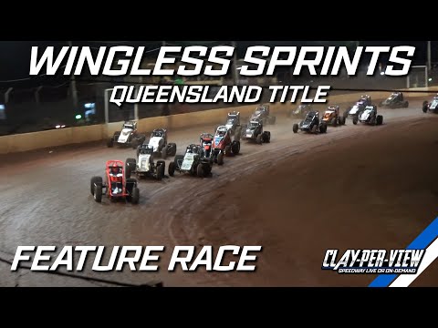 Wingless Sprints | Queensland Title - Maryborough - 7th Apr 2023 | Clay-Per-View Highlights