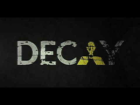 Decay (2012) - The LHC Zombie Movie [full film]