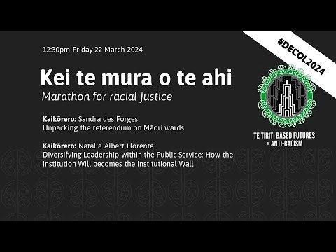Kei te mura o te ahi | Marathon for racial justice 2024: part 5