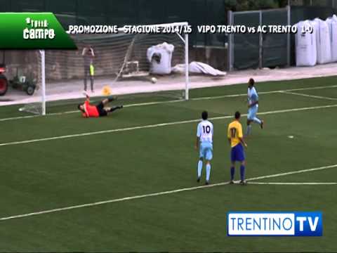 A TUTTO CAMPO: ViPo Trento - Ac Trento stagione 2014/2015