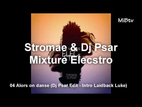 Alors on danse (Dj Psar Edit - Intro Laidback Luke)