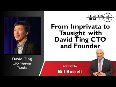 From Imprivata to Tausight with David Ting CTO and Founder