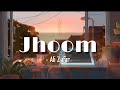 Jhoom -lyrics || Ali Zafar || @LYRICS🖤