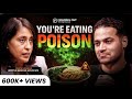 Healthy Food Is Slowly Poisoning Your Body Dimple Jangda FO448 Raj Shamani