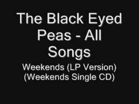 41. The Black Eyed Peas - Weekends (LP Version)