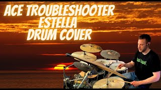 Ace Troubleshooter - Estella | Drum Cover