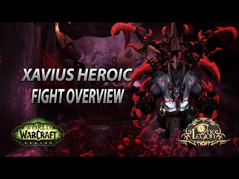 Xavius Heroic - Fight Overview - Emerald Nightmare