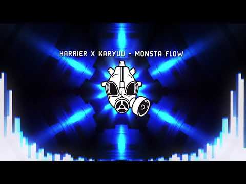 [Dubstep] Harrier x Karyuu - Monsta Flow