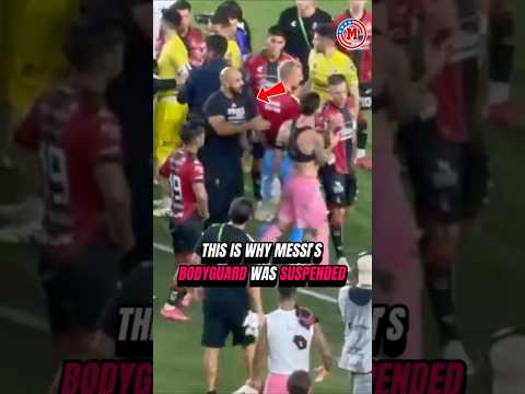 🚨 Messi’s bodyguard banned from the rest of the Leagues Cup 🚫 #leaguescup #messi