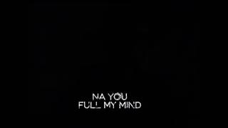 My Mind Music Video