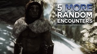 Skyrim - 5 More Random Encounters