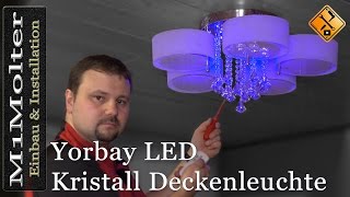 LED Kristall Deckenleuchte - Yorbay / Einbau und Anschluss von M1Molter