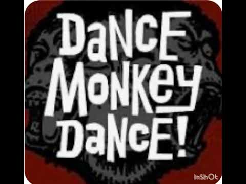 Dance Monkey Dance (REMIX)