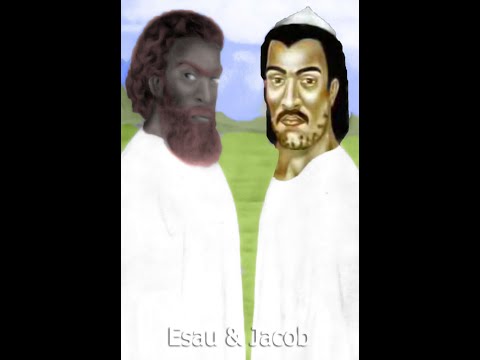 Jacob & Esau Re-Imaged for the Awakening (Pls see description box for references made in this video)