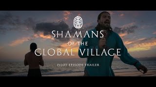Shamans of The Global Village Episode 1: Octavio Rettig & The Sonoran Desert Toad (Trailer)