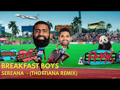 The FM96 Breakfast Boys, Tony & Tristan "SEREANA" FINAL