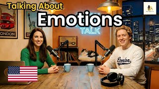Emotions in English | Natural Speaking Practice for Everyday Conversations