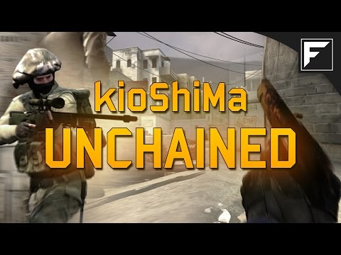 CSGO - kioShiMa: UNCHAINED
