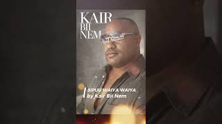 Download lagu SIPUU WAIYA WAIYA by Kair Bii Nem 2026 mp3 Download lagu SIPUU WAIYA WAIYA by Kair Bii Nem 2026 mp3
