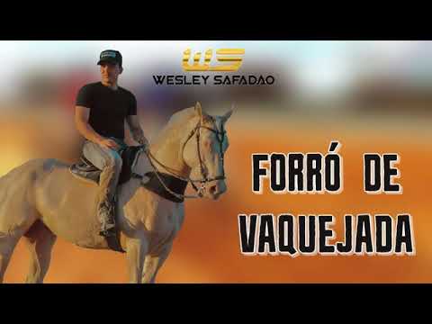 Forró de Vaquejada - Wesley Safadão