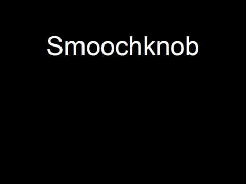 Smoochknob - penetration
